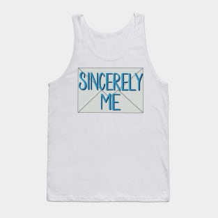 Sincerely me Tank Top